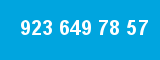 923 649 78 57